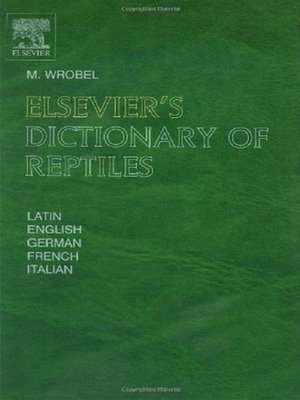 cover image of Elsevier's Dictionary of Reptiles